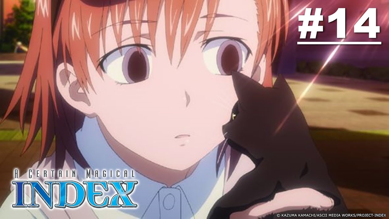 A Certain Magical Index - Episode 14 (S1E14) [English Sub]