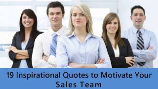 19 Inspirational Quotes to Motivate Your Sales Team | Sameer Gudhate