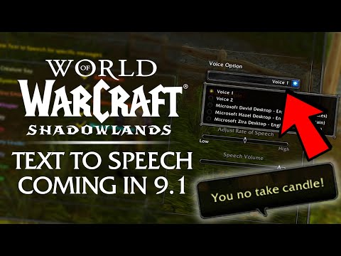 Text to Speech Coming to WoW in Patch 9.1! Full System Overview | Shadowlands
