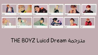 THE BOYZ (더보이즈) Lucid dream (자국몽) مترجمة