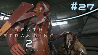 【DEATH STRANDING 2: ON THE BEACH】PS5 27 チャーリーとは/メキシコへ/サムの家【女子実況】デススト2