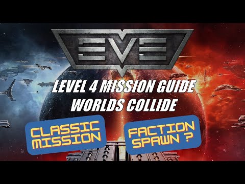 EVE Online: L4 Guide - Worlds Collide