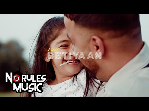 Muki | Betiyaan [OFFICIAL VIDEO]