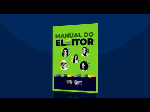 Manual do Eleitor: o passo a passo para as Eleições 2026