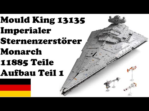 Mould King 13135 - Imperialer Sternenzerstörer Monarch - Aufbau Teil 1