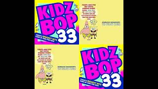 Don&#39;t Mind (KIDZ BOP 33 &amp; The SPONGEBOB SQUAREPANTS THE YELLOW ALBUM)