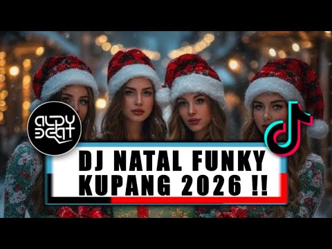 DJ NATAL FIRST NOEL X MIBURITO SABANERO FYP 2026 ( ALDY BEAT FUNKY KUPANG)