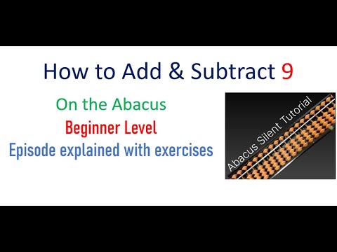 How to add and subtract 9 on the Abacus Beginner Level Silent Abacus Tutorial