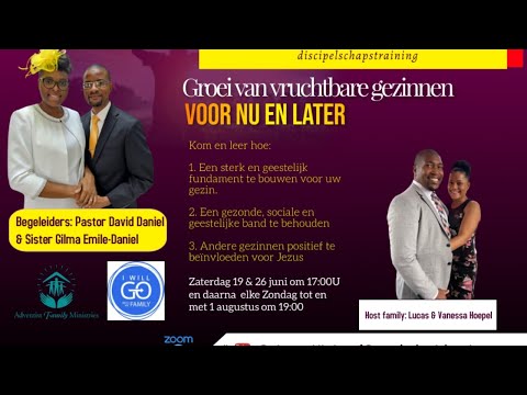 Discipelschapstraining voor Gezinnen|| Afl. 1|  Zaterdag 19 juni 2021|| Om 17:00u