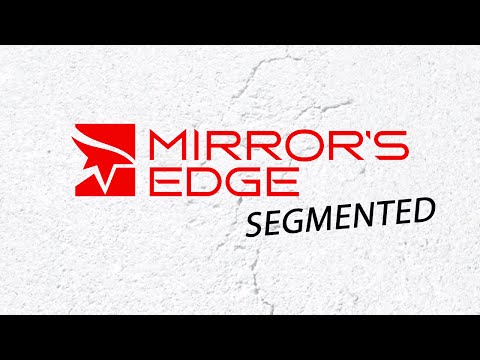 Mirror's Edge Segmented - 26:54 (29:31 RTA) Segmented Speedrun