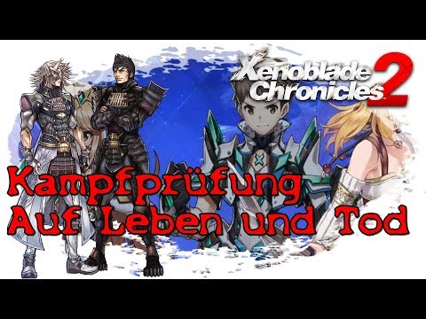 XENOBLADE CHRONICLES 2 | UPDATE 1.5.0 | NEUER DLC KAMPFPRÜFUNGEN | AUF LEBEN UND TOD