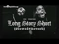 LONG STORY SHORT (SLOWED+REVERB) - FATEH ~ STRAIGHT BANK