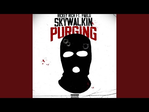 Purging (feat. Pablo Skywalkin)