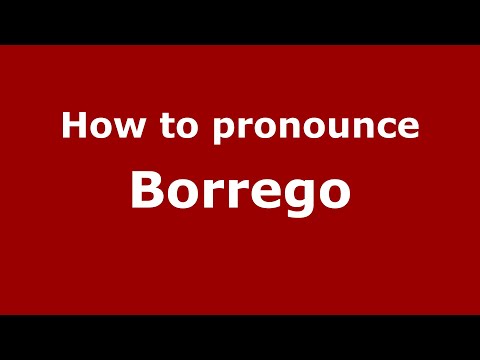 How to pronounce Borrego