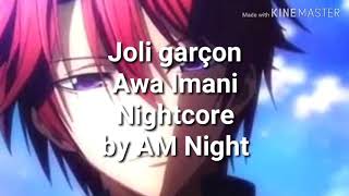 Nightcore Joli garçon ( Awa Imani ) + paroles