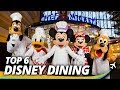Top Six Must Eat In Disney World