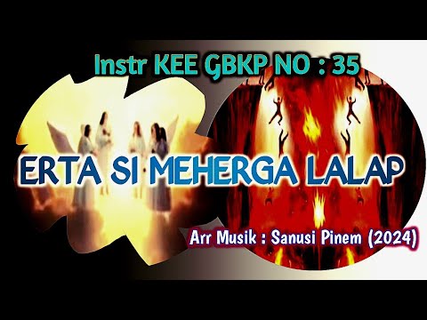 @ Instr KEE GBKP NO: 35 || ERTA SI MEHERGA LALAP || Tema: Pengapul || 2023 ||