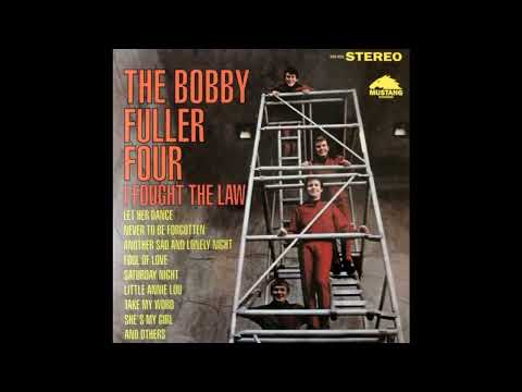 The Bobby Fuller Four - I Fought The Law 1966 (Full Album Vinyl 2008)