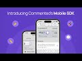 Introducing: Commented’s Mobile SDK