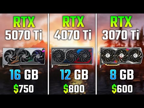 RTX 5070 Ti vs RTX 4070 Ti vs RTX 3070 Ti | Test in 7 Games
