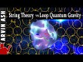 String Theory Vs Loop Quantum Gravity Wild Hunt For Quantum Gravity