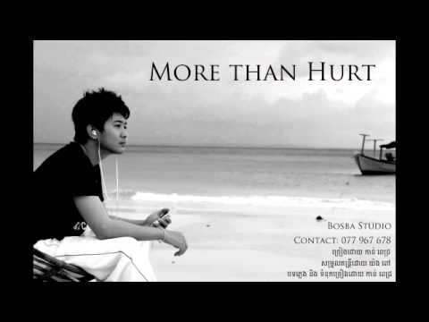 More than Hurt (new original song from Kan Pich)