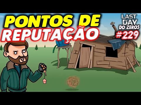 PONTOS DE REPUTAÇÃO PARA INVASÃO TOP - LAST DAY DO ZERO 5 #229