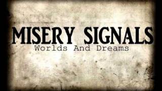 Misery Signals - Worlds And Dreams