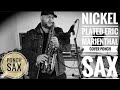 Nickel Plated-Eric Marienthal ( cover Ponch Sax )