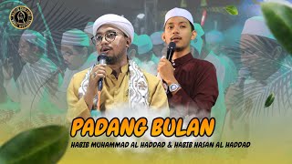 Download lagu DUET PADANG BULAN || HABIB HASAN AL HADDAD - HABIB MUHAMMAD AL HADDAD || NURUL MUSTHOFA LAMONGAN mp3 Download lagu DUET PADANG BULAN || HABIB HASAN AL HADDAD - HABIB MUHAMMAD AL HADDAD || NURUL MUSTHOFA LAMONGAN mp3
