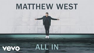 Matthew West - All In (Audio)