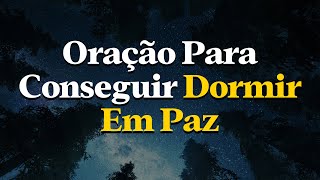Pai, Cobre Minha Casa Com Tua Luz e Me Dá Serenidade | Oração Para Dormir em Paz