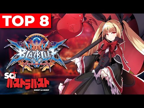 BlazBlue Central Fiction Top 8 - SQ XL BBCF Tournament