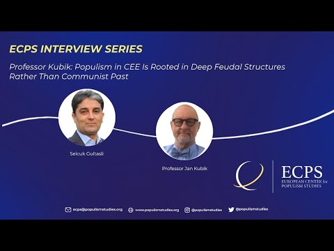 Prof. Kubik: Populism in CEE Is Rooted in Deep Feudal Structures Rather Than in the Communist Past