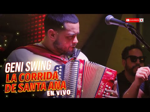 Geni Swing ‘’El Super Cuartetazo’’ - La Corrida de Santa Ana