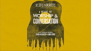 All Sons & Daughters- A Night Of Worship & Conversation Tour (SPRING 2015)