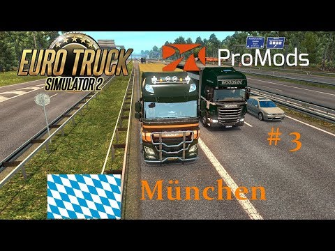 Euro Truck Simulator ETS 2 Promods 2 20 # 3 München