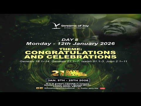 21 DAYS FASTING AND PRAYERS || DAY 8 || CONGRATULATIONS AND CELEBRATIONS || 12TH JANUARY 2026