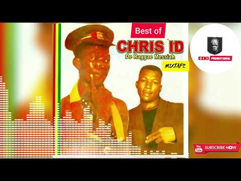 BEST OF CHRIS ID -de reggae Messiah mixtape-great gospel musican.RIP