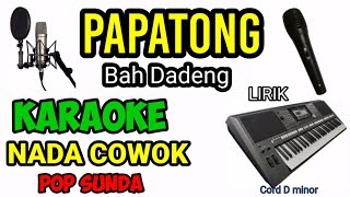 Download lagu KARAOKE PAPATONG VERSI LAKI LAKI POP SUNDA mp3 Download lagu KARAOKE PAPATONG VERSI LAKI LAKI POP SUNDA mp3