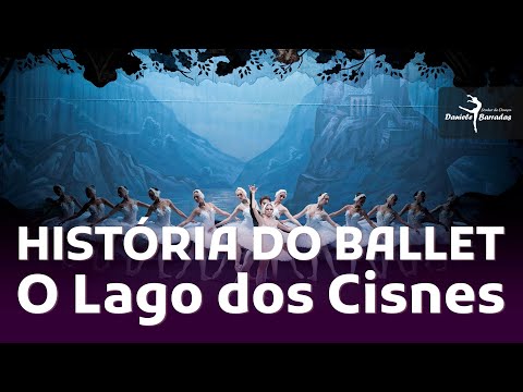 História do Ballet • O Lago dos Cisnes