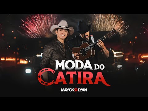 Moda Do Catira - Mayck e Lyan