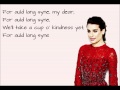Lea Michele- Auld lang syne *Lyrics* - YouTube