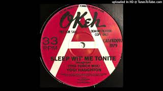 Yogi Haughton – Sleep Wit' Me Tonite (Tha Torch Mix)