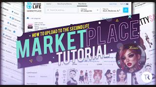 How to upload to the SL Marketplace - Tutorial