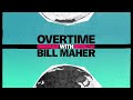 Overtime: Paul Begala, Alexandra Pelosi & Bret Stephens | Real Time with Bill Maher (HBO)