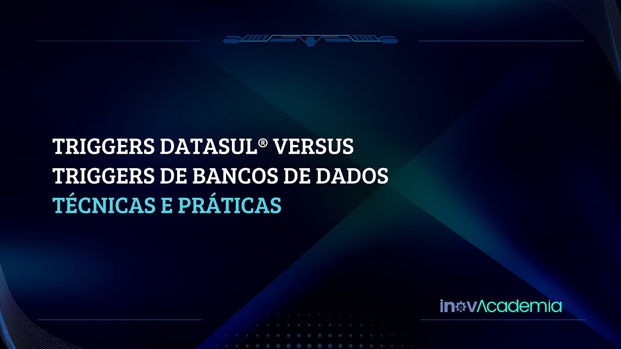Automatize Processos no Datasul® com Triggers e Progrida na Era Digital