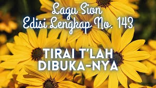 Download lagu 143  TIRAI T’LAH DIBUKA NYA || LAGU SION || mp3