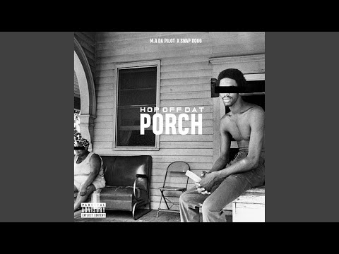 Hop Off Dat Porch