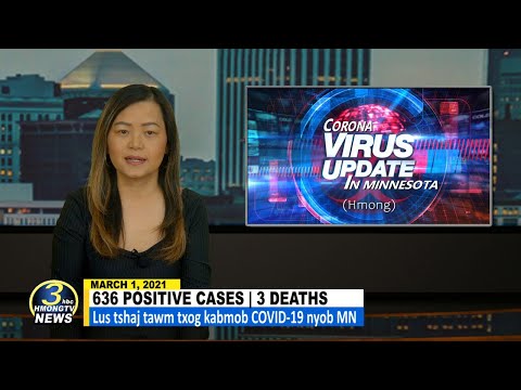 3 HMONG TV | Lus tshaj txog kabmob khauslausnas-19 nyob xeev MN (03/01/2021).